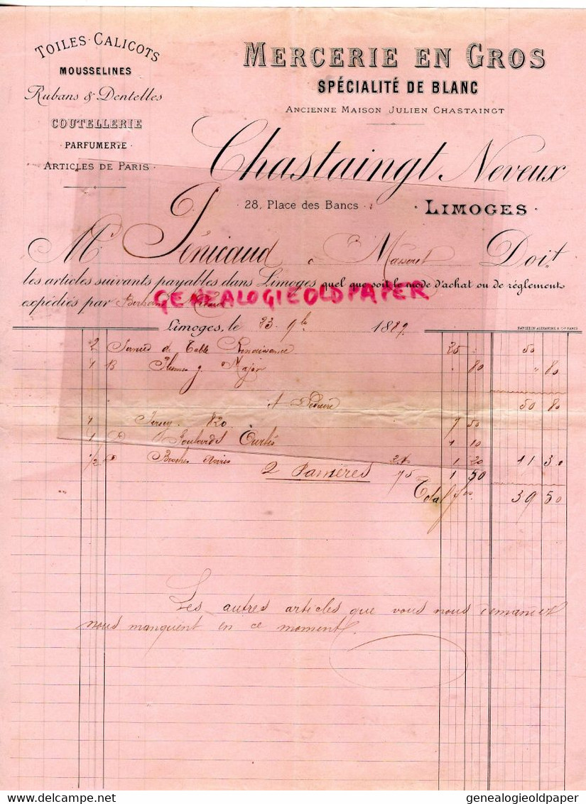 87- LIMOGES- RARE FACTURE 1889-JULIEN CHASTAINGT & NEVEUX-MERCERIE BLANC COUTELLERIE PARFUMERIE-28 PLACE DES BANCS - Textile & Vestimentaire