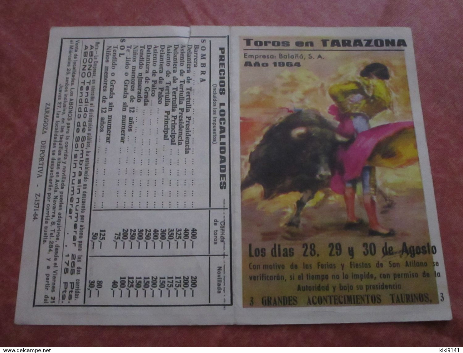 Toros De TARAZONA - 3 Grandes Acontecimientos Taurinos - 28, 29 Y 30 De Agosto 1964 (Programme) - Programme