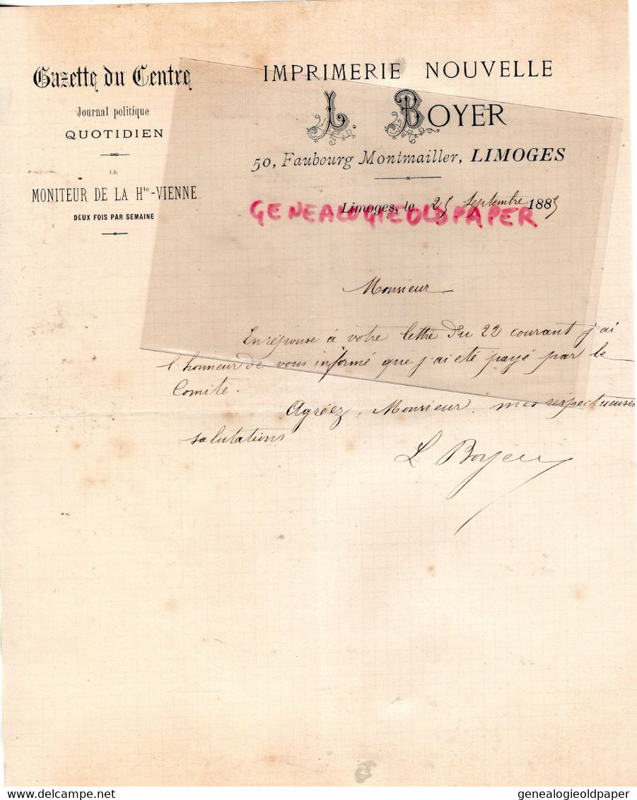 87- LIMOGES -RARE LETTRE 1885- IMPRIMERIE NOUVELLE L. BOYER -GAZETTE DU CENTRE POLITIQUE-50 FAUBOURG MONTMAILLER - Druck & Papierwaren