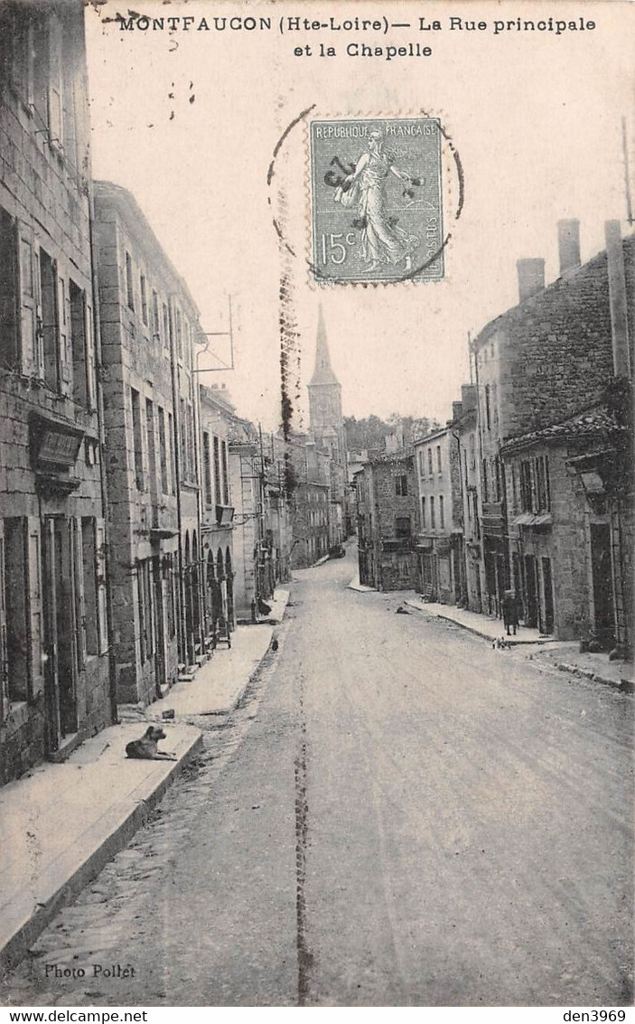 MONTFAUCON-en-VELAY (Haute-Loire) - La Rue Principale Et La Chapelle - Montfaucon En Velay