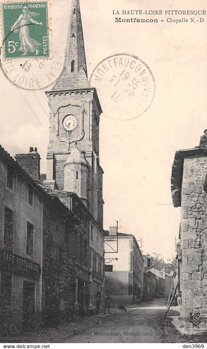 MONTFAUCON-en-VELAY (Haute-Loire) - Chapelle Notre-Dame - Café-Restaurant - Montfaucon En Velay