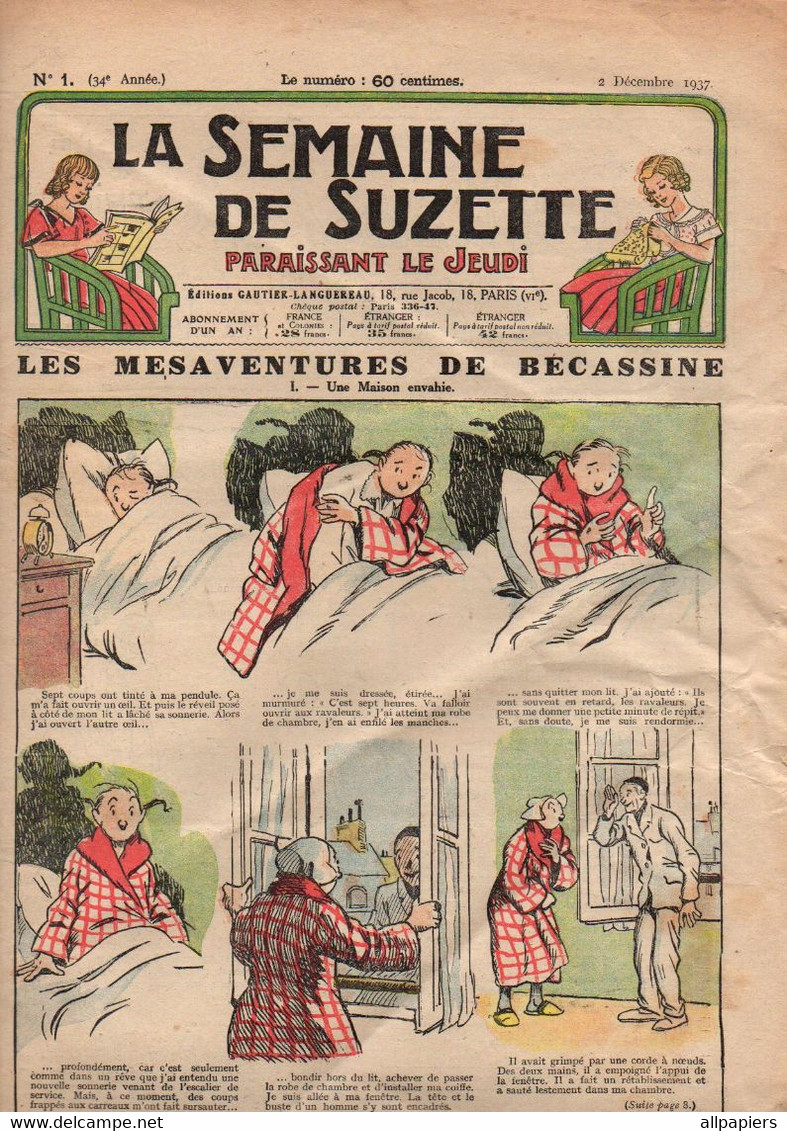 La Semaine De Suzette N°1 Les Mésaventures De Bécassine - La Messagère Du Roi Henry - La Fabrication Du Sel...1937 - La Semaine De Suzette