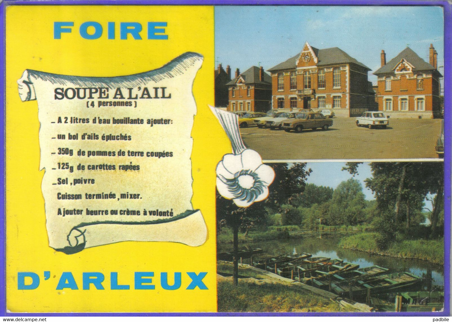 Carte Postale 59. Arleux  Foire à L'Ail  Recette De La Soupe  à L'Ail  204 Peugeot Très Beau Plan - Arleux