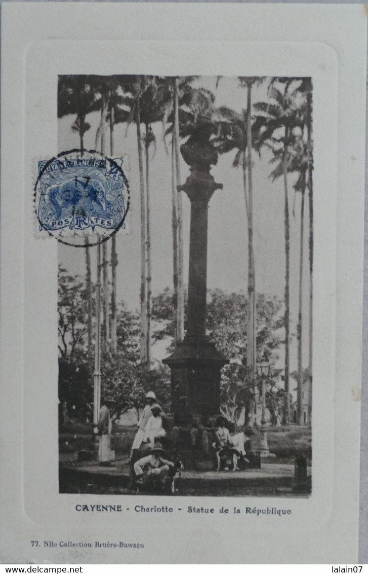 C. P. A. : GUYANE : CAYENNE : Charlotte, Statue De La République, Animé, Timbre En 1918 - Cayenne