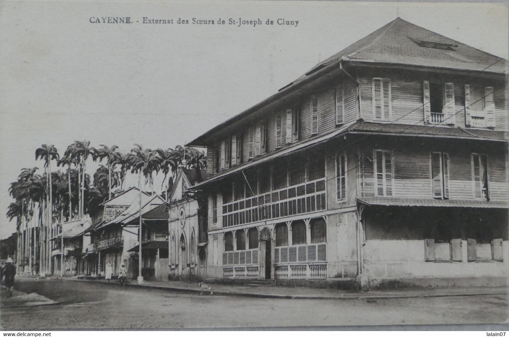 C. P. A. : GUYANE : CAYENNE : Externat Des Soeurs De St-Joseph De Cluny - Cayenne