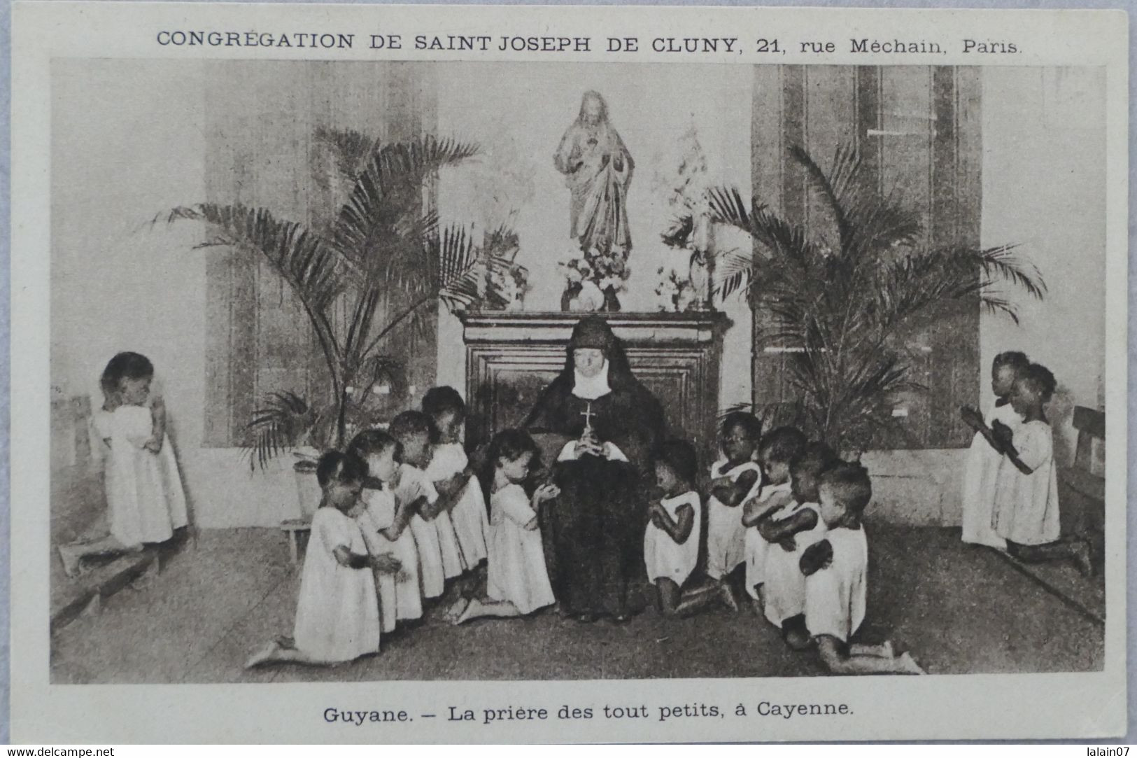 C. P. A. : GUYANE : CAYENNE : Congrégation De Saint-Joseph De Cluny: La Prière Des Tout Petits - Cayenne