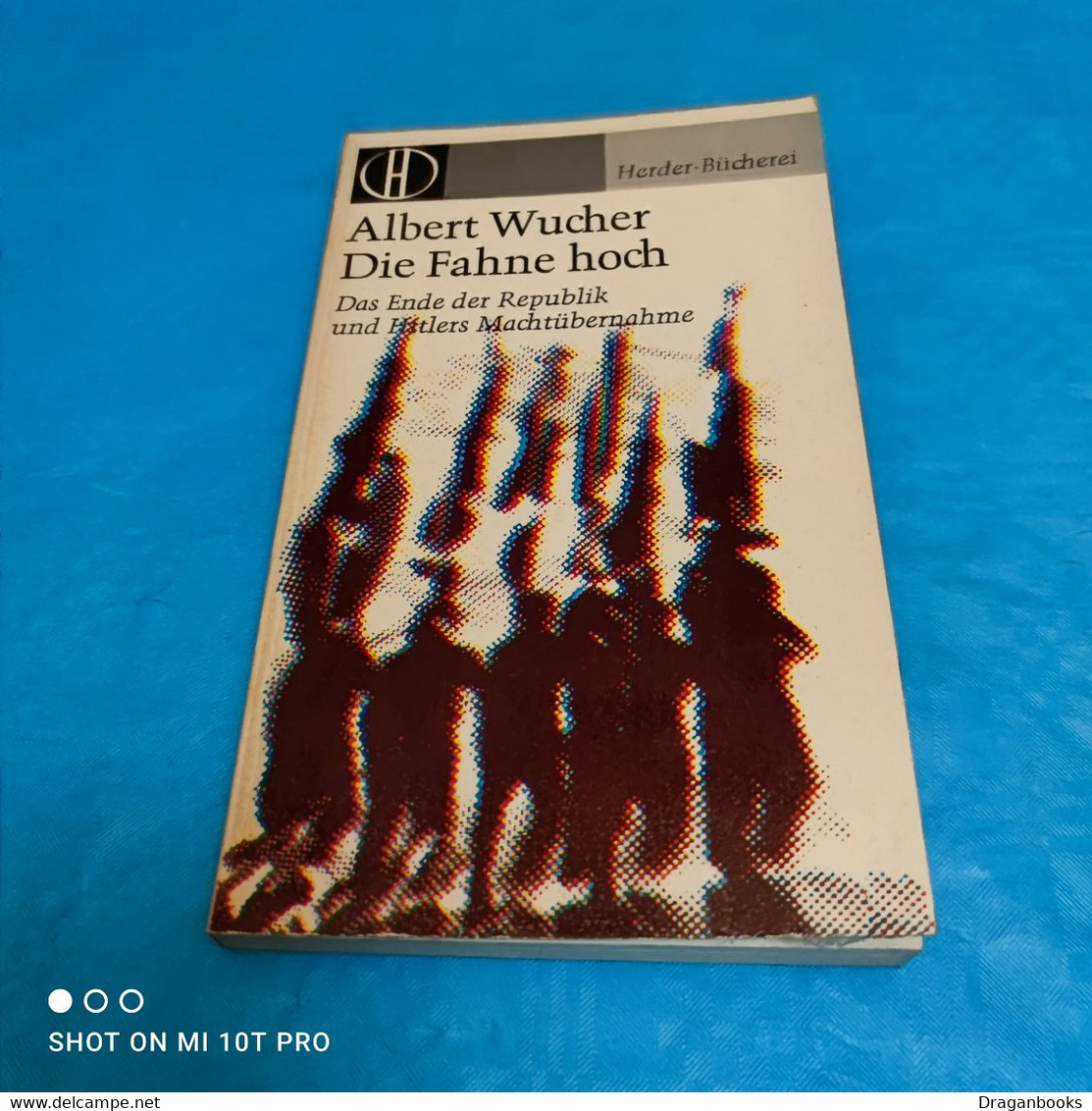 Albert Wucher - Die Fahne Hoch - 5. Guerres Mondiales