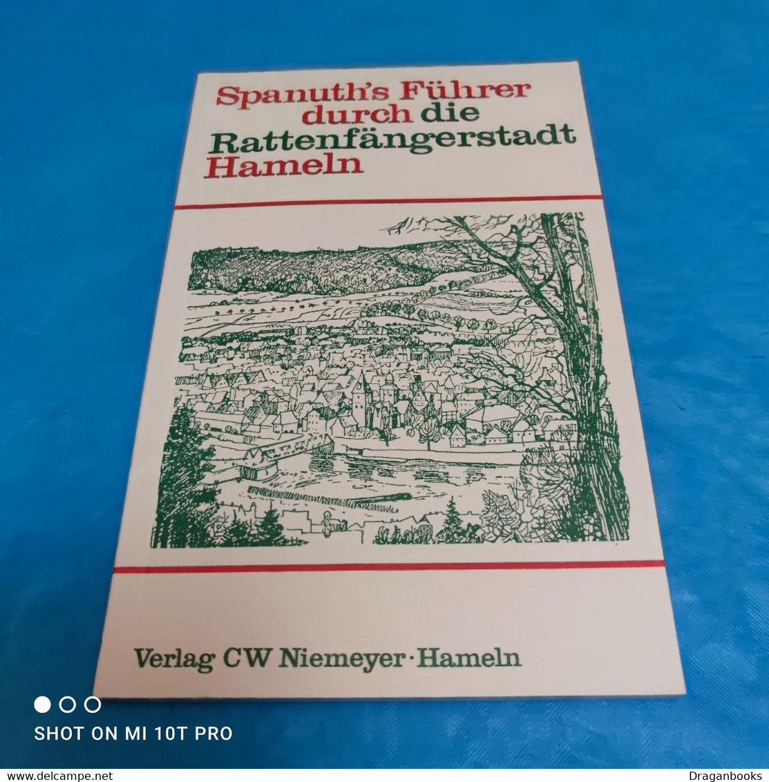 Heinrich Spanuth - Baudenkmäler Und Historische Stätten In Hameln - Otros & Sin Clasificación