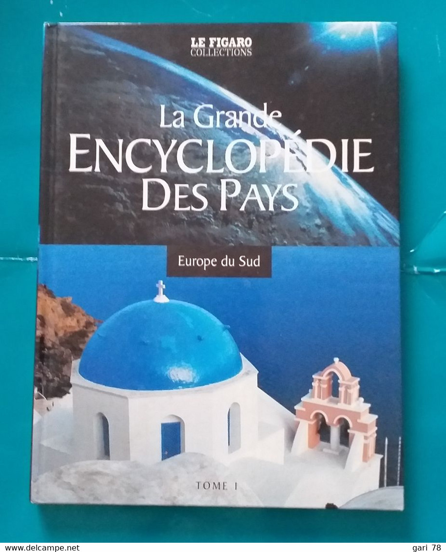 Europe Du SUD, La Grande Encyclopédie Des Pays - Enzyklopädien