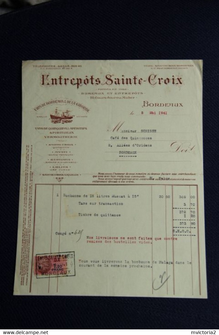 Facture Ancienne  : BORDEAUX - Entrepots SAINTE CROIX, 20 Cours Journu Auber : Vins De GIRONDE - 1900 – 1949