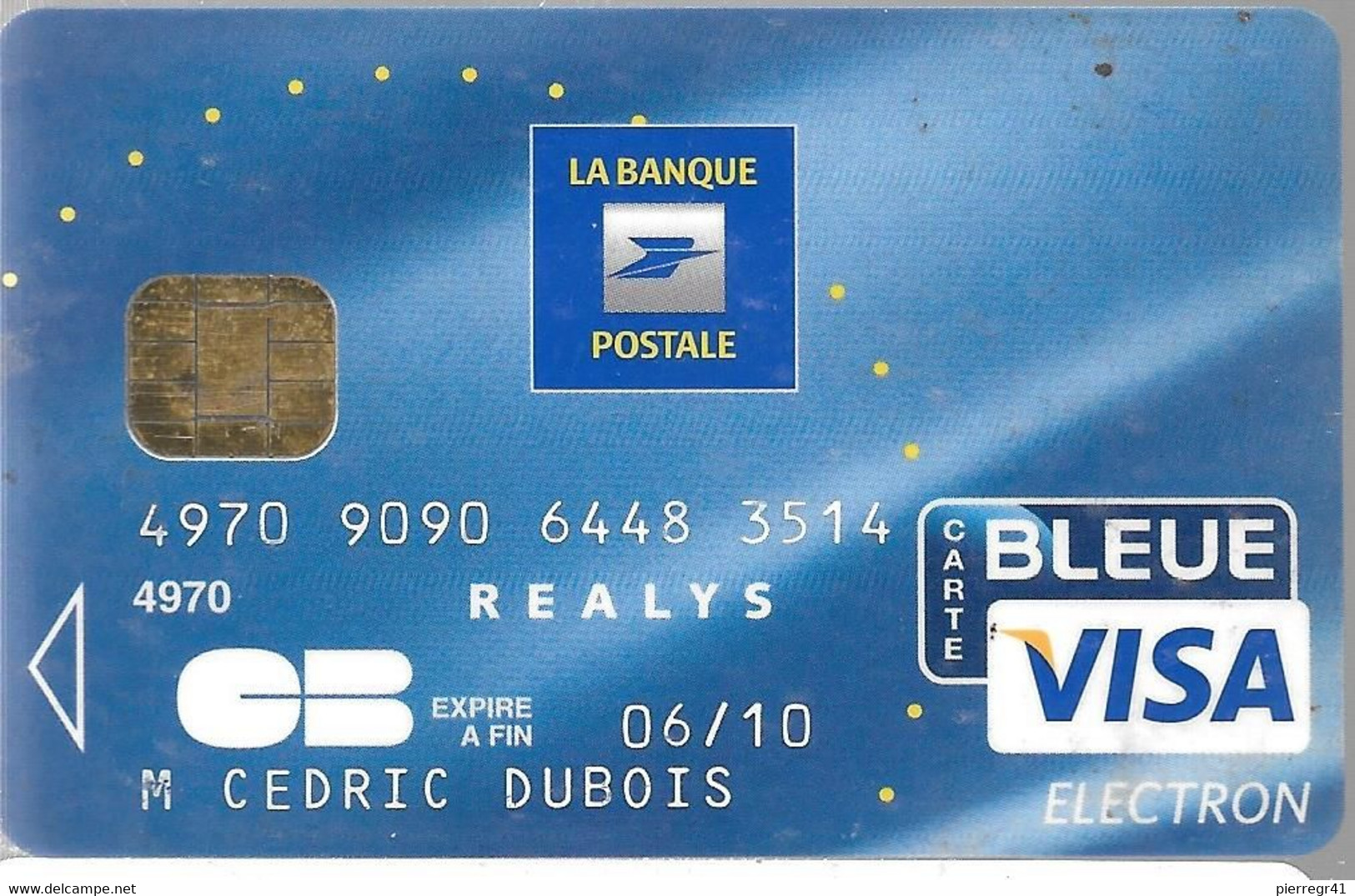 -CARTE-PUCE-MAGNETIQUE-CB-LA BANQUE POSTALE-REALY-Exp-06/10-OBERTHUR-11/07 -TBE-RARE - Disposable Credit Card