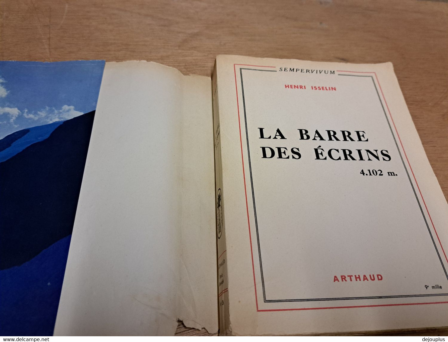 LA  BARRE  DES  ECRINS   DE  H ISSELIN  CHEZ  ARTHAUD   1954 - Alpes - Pays-de-Savoie