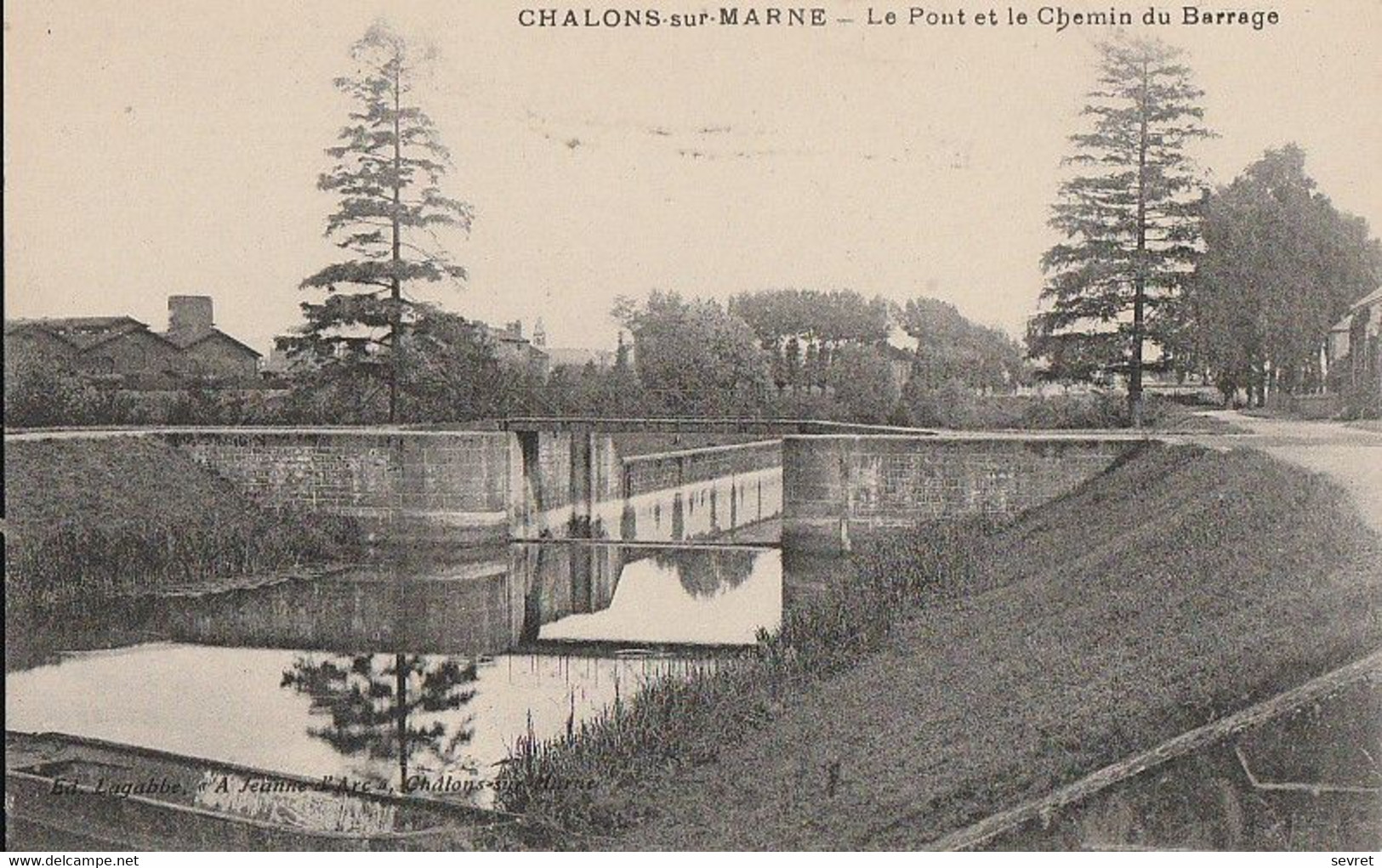 CHALONS-SUR-MARNE. - Le Pont Et Le Chemin Du Barrage - Châlons-sur-Marne