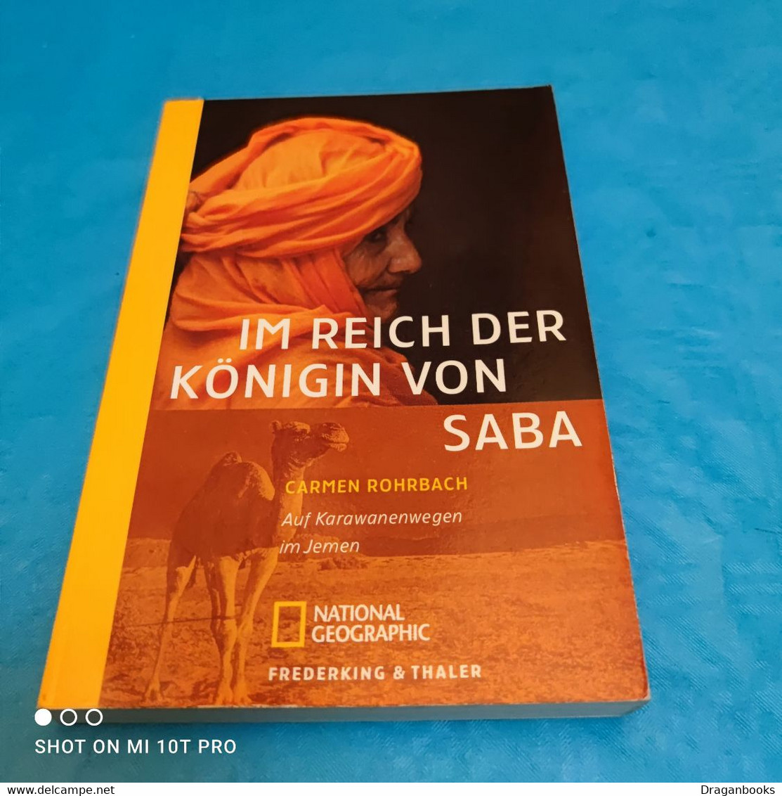 Carmen Rohrbach - Im Reich Der Königin Von Saba - Asia & Oriente Próximo