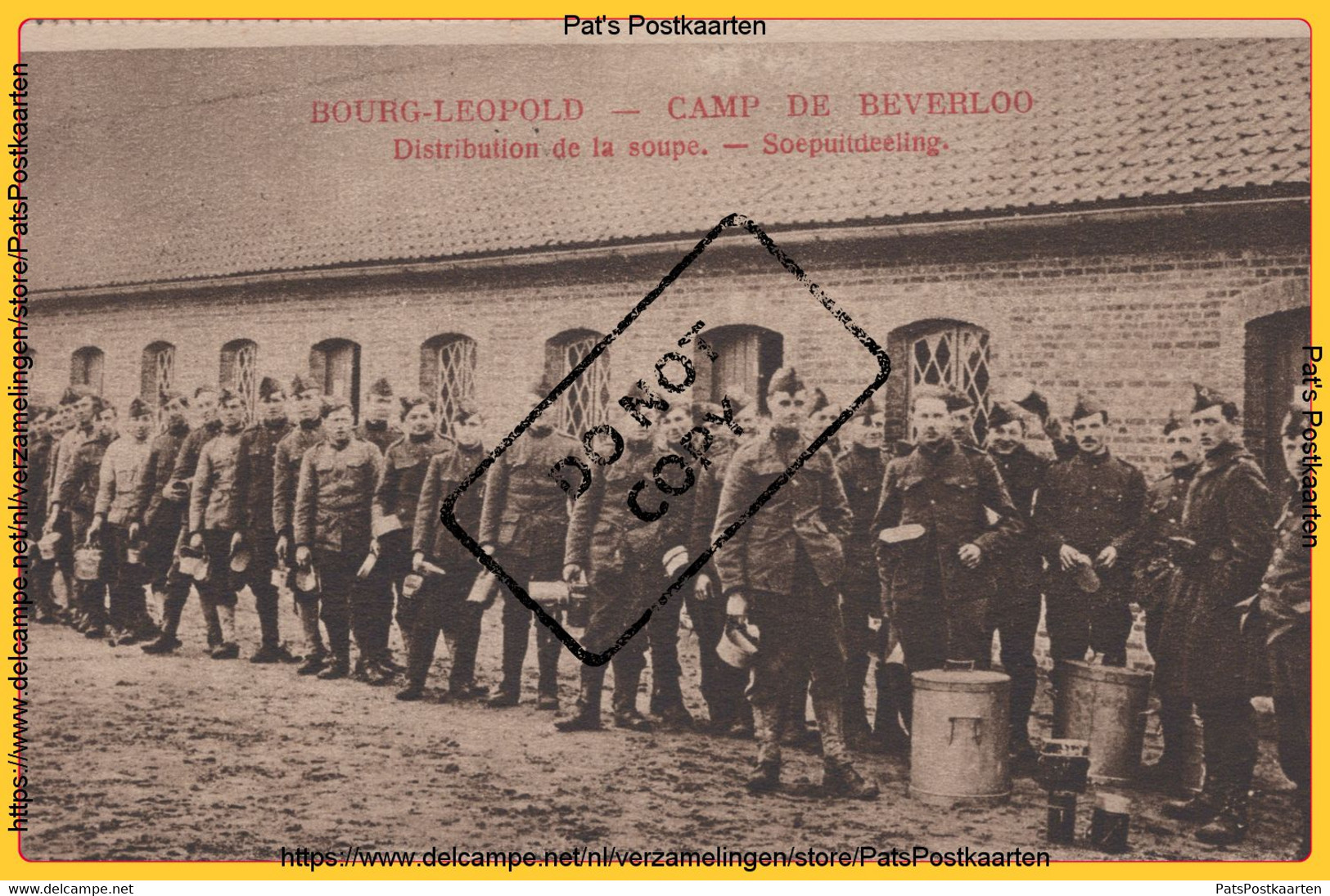 PP-0194 BOURG-LEOPOLD - CAMP DE BEVERLOO  Distrubition De La Soupe - Soepuitdeeling - Leopoldsburg (Camp De Beverloo)