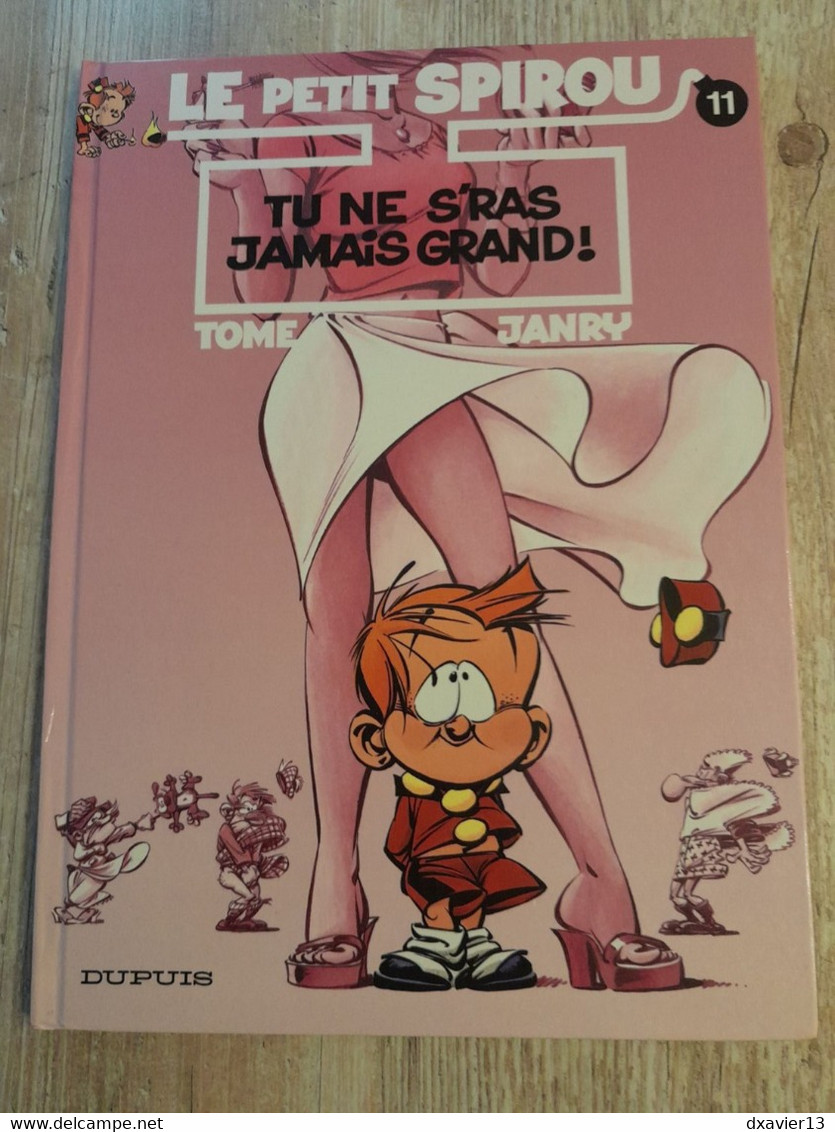 Bande Dessinée - Le Petit Spirou 11 - Tu Ne S'ras Jamais Grand! (2003) - Petit Spirou, Le