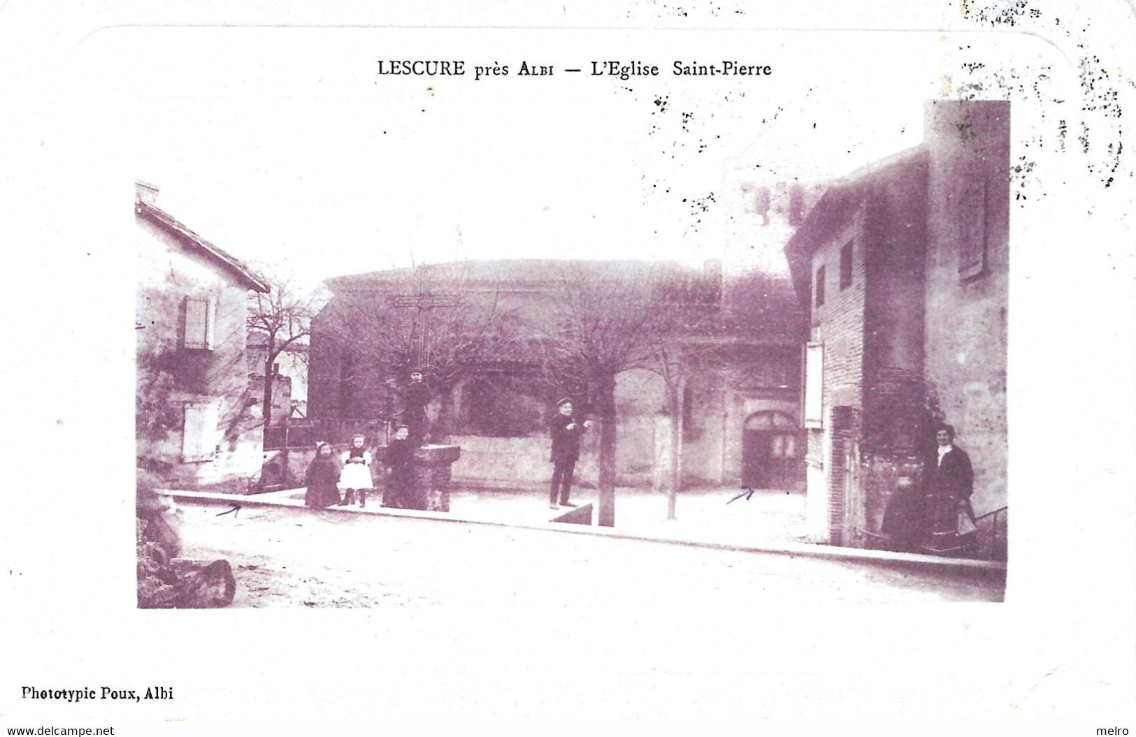 CPA - (81) - LESCURE -près ALBI - L'Eglise Saint -Pierre. 1926 - Phototypie Poux , Albi - Lescure