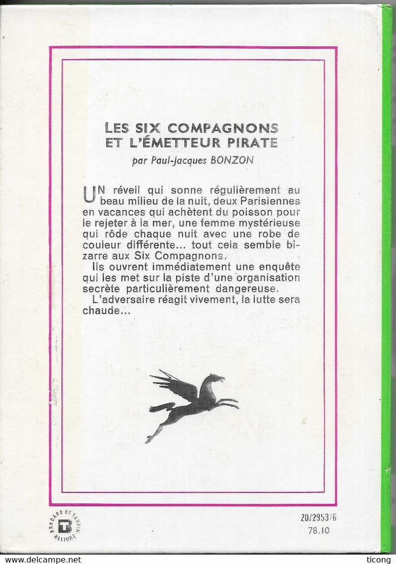 LES SIX COMPAGNONS ET L EMETTEUR PIRATE DE PAUL JACQUES BONZON, DESSINS DE A.CHAZELLE, EDITION BIBLIOTHEQUE VERTE 1978 - Bibliotheque Verte