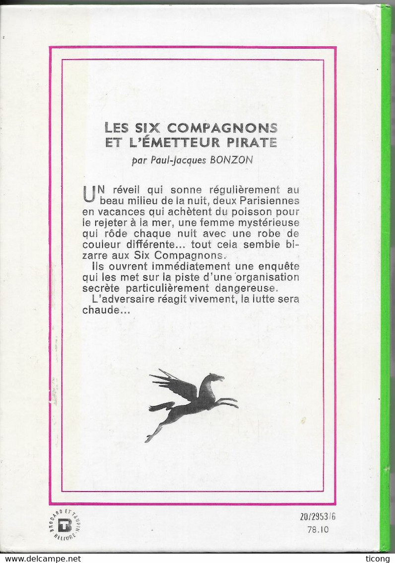 LES SIX COMPAGNONS ET L EMETTEUR PIRATE DE PAUL JACQUES BONZON, DESSINS DE A.CHAZELLE, EDITION BIBLIOTHEQUE VERTE 1978 - Biblioteca Verde