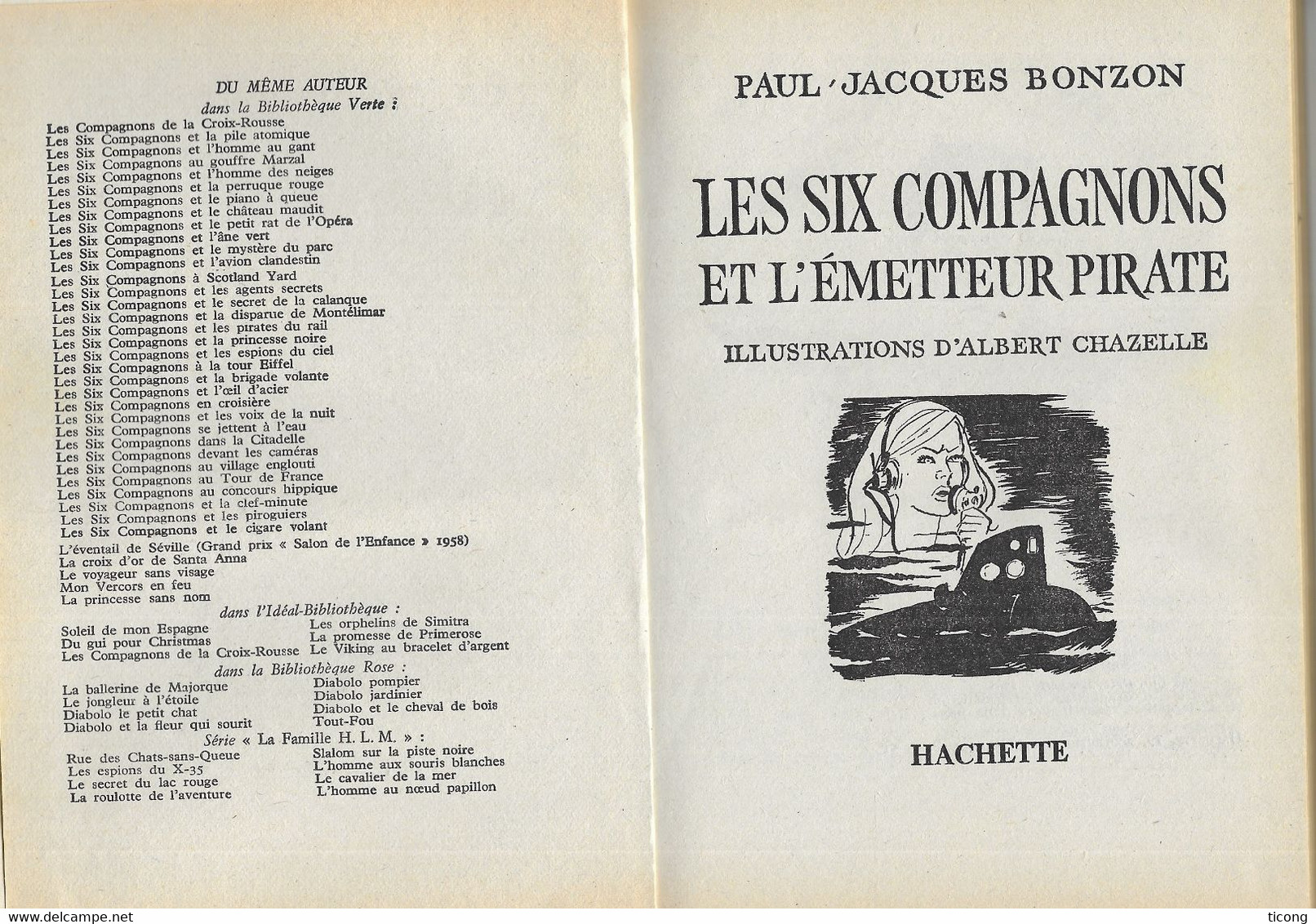 LES SIX COMPAGNONS ET L EMETTEUR PIRATE DE PAUL JACQUES BONZON, DESSINS DE A.CHAZELLE, EDITION BIBLIOTHEQUE VERTE 1978 - Biblioteca Verde