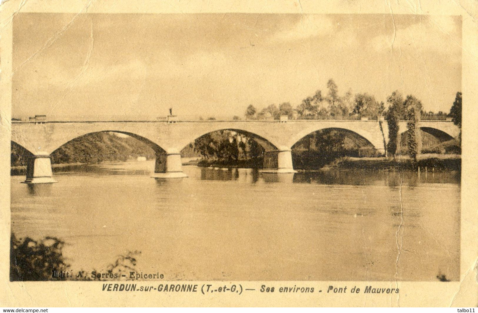 82 - Verdun Sur Garonne - Ses Environs - Pont De Mauvers - Verdun Sur Garonne