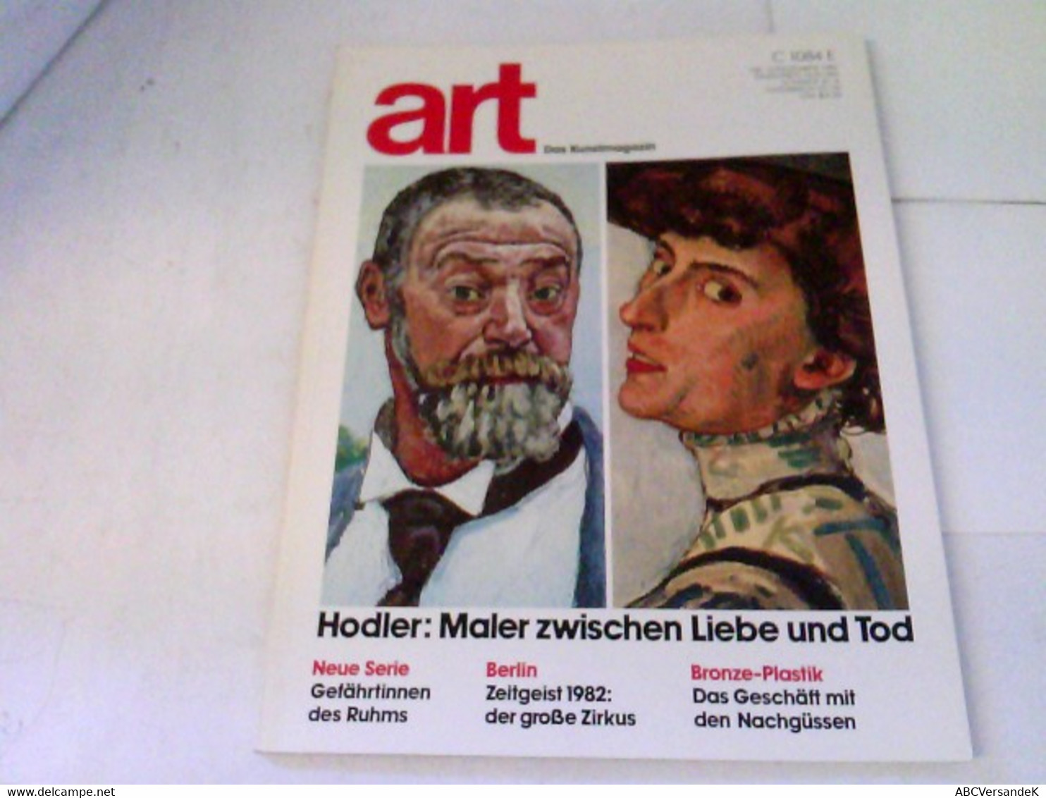 ART Das Kunstmagazin 1982/12 - Hodler: Maler Zwischen Liebe Und Tod U.a. - Sonstige & Ohne Zuordnung