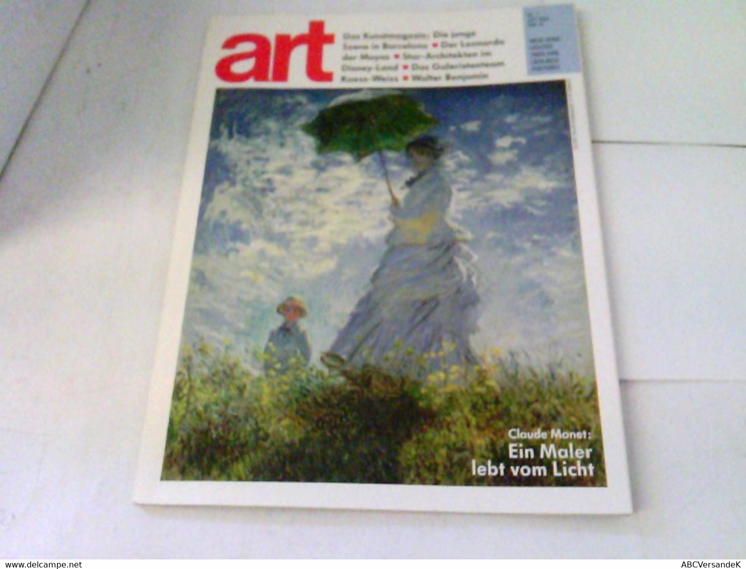 ART Das Kunstmagazin 1992/07 - Claude Monet. Ein Maler Lebt Vom Licht U.a. - Sonstige & Ohne Zuordnung