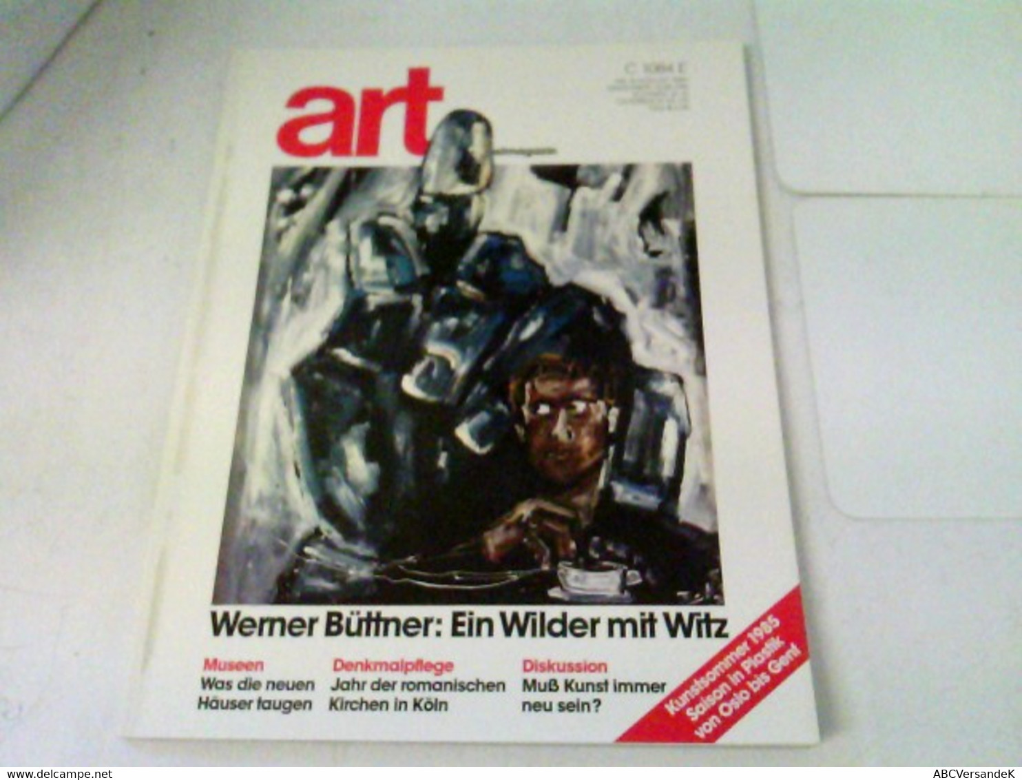 ART Das Kunstmagazin 1985/08 - Werner Büttner: Ein Wilder Mit Witz U.a. - Sonstige & Ohne Zuordnung