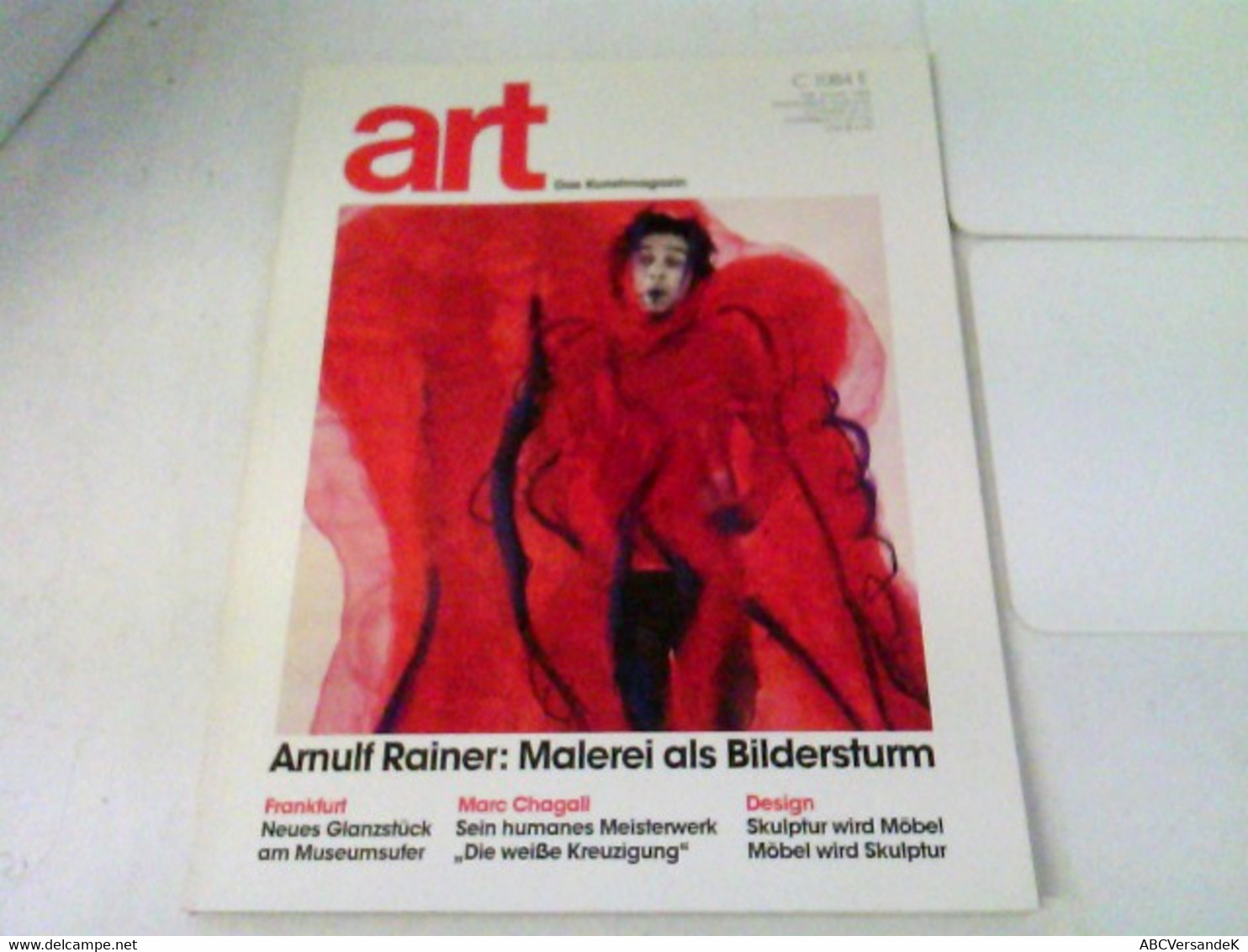 ART Das Kunstmagazin 1985/05 - Arnulf Rainer: Malerei Als Bildersturm U.a. - Sonstige & Ohne Zuordnung