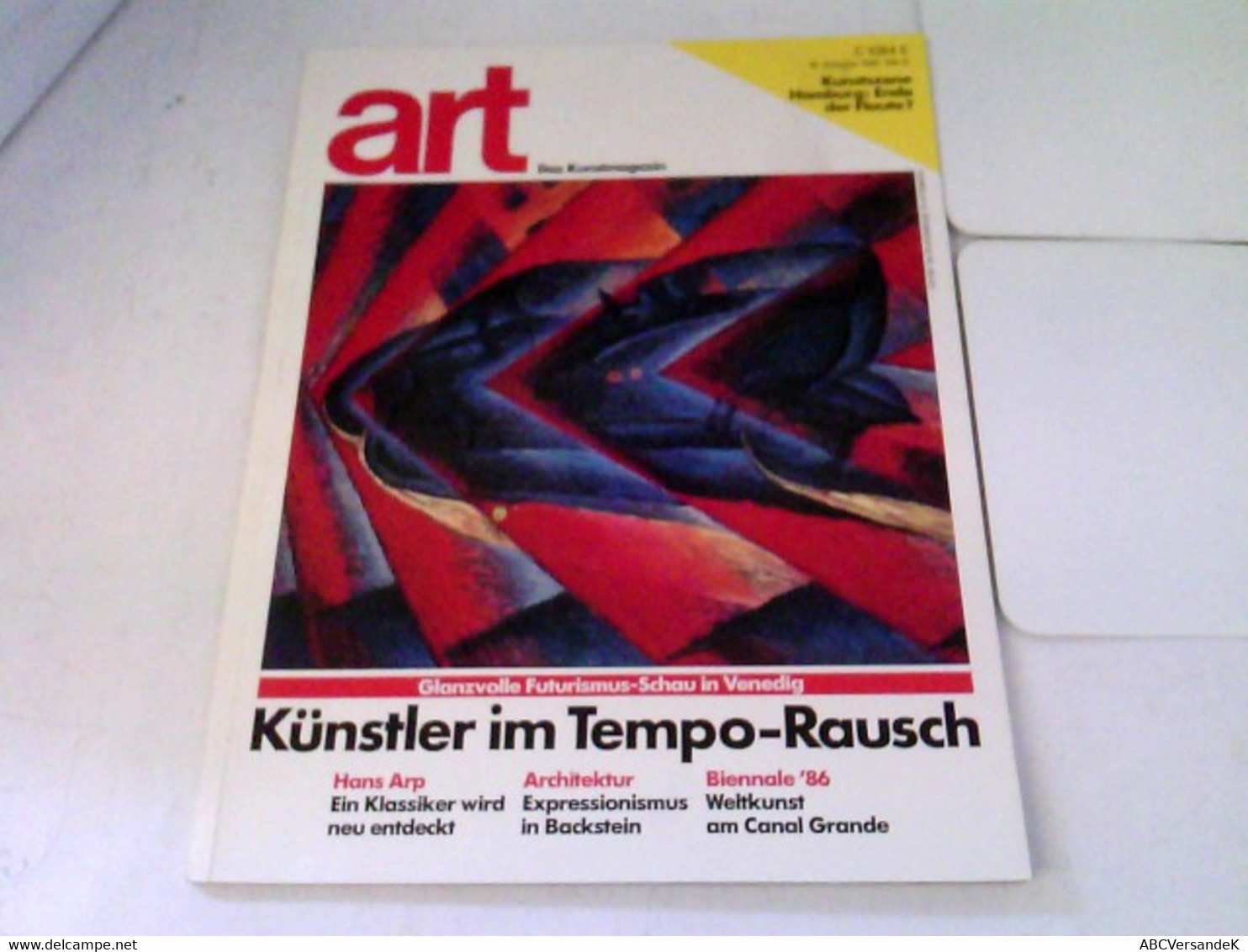 ART Das Kunstmagazin 1986/08 - Glanzvolle Futurismus-Schau In Venedig. Künstler Im Tempo-Rausch U.a. - Sonstige & Ohne Zuordnung