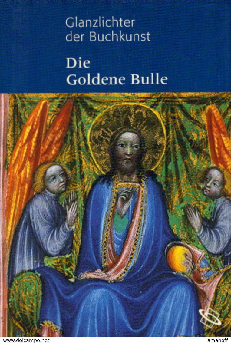 Die Goldene Bulle. König Wenzels Handschrift. Codex Vindobonensis 338 Der Österreichischen Nationalbibliothek. - 4. 1789-1914