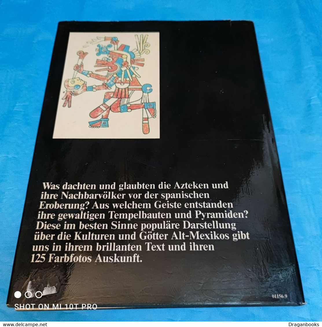 Cottie Burland / Werner Forman - Die Azteken - Archäologie