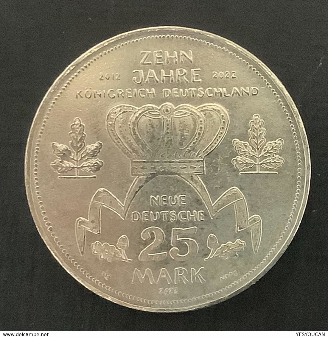 KRD Königreich Deutschland 2022 25 Mark Silber Münze R! (€ Regionalgeld Silver Local Coin Token Monnaie Régionale - Andere & Zonder Classificatie