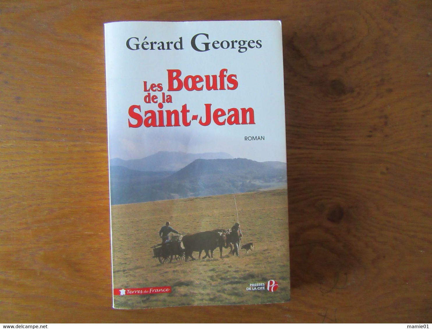 Les Boeufs De La Saint Jean                               Gérard Georges - Auvergne