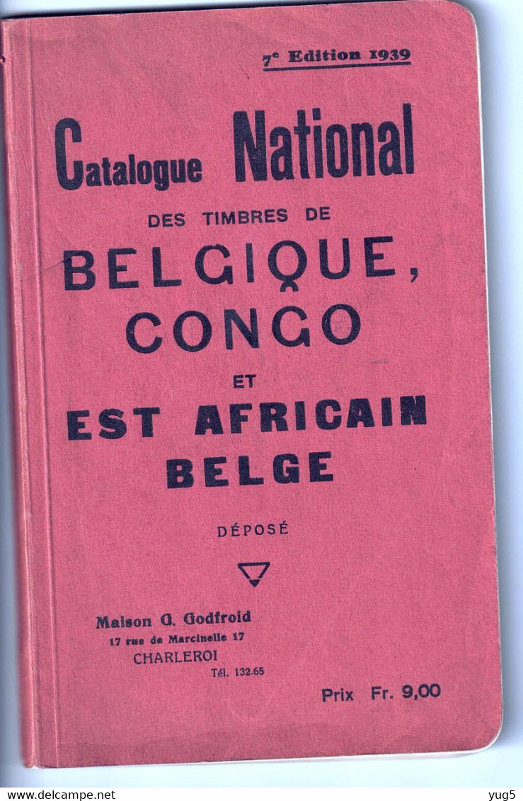 CATALOGUE NATIONAL 1939 Belgique Congo Est Africain Belge (bilingue) Maison Godfroid Charleroi - Belgique