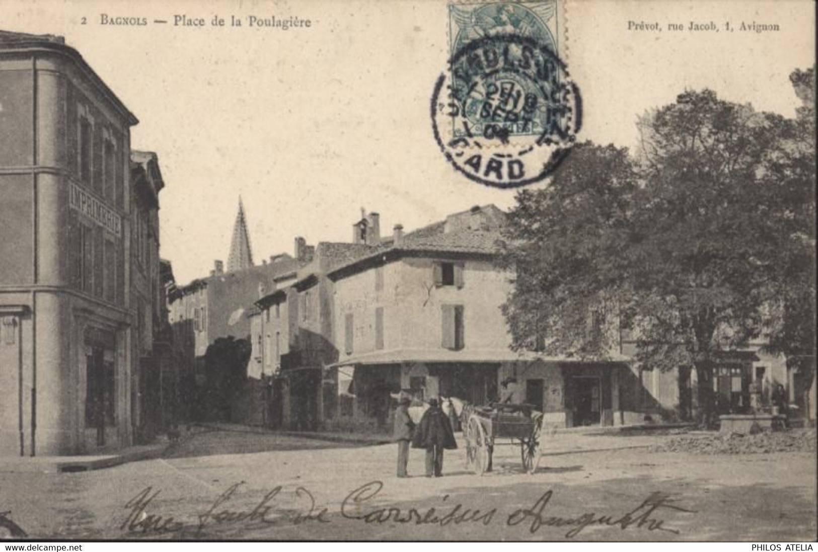 CP CPA Gard Bagnols Sur Cèze Place De La Poulagière Prévot Rue Jacob Avignon YT 111 Blanc CAD Bagnols 1904 - Bagnols-sur-Cèze