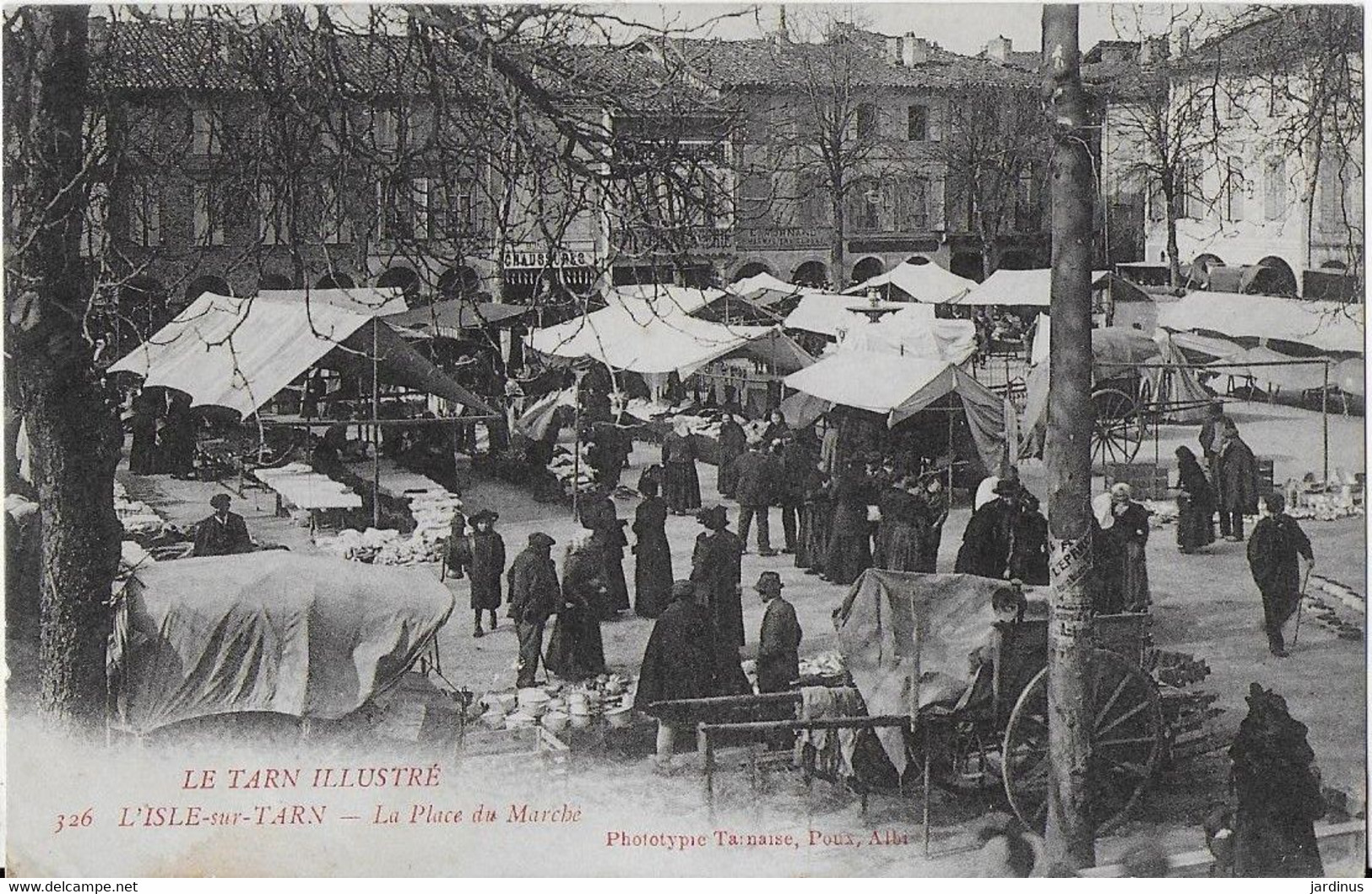 L'ISLE Sur TARN  ( Le Tarn Illustré ) : La Place Du Marché , Un Jour De Marché ( 1916) - Lisle Sur Tarn