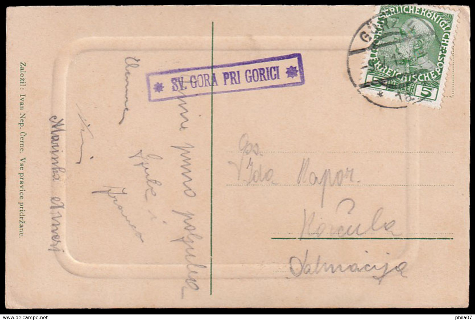 SLOVENIA - Postcard Of Sveta Gora Sent From Postal Agency Sv. Gora Pri Gorici To Korčula 09.05. 1913. / 2 Scans - Slovénie