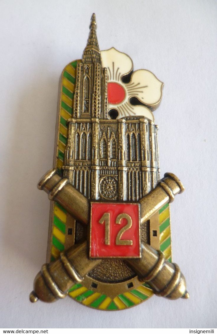 INSIGNE 12° RA REGIMENT D' ARTILLERIE  - DELSART G 3997 - Armée De Terre