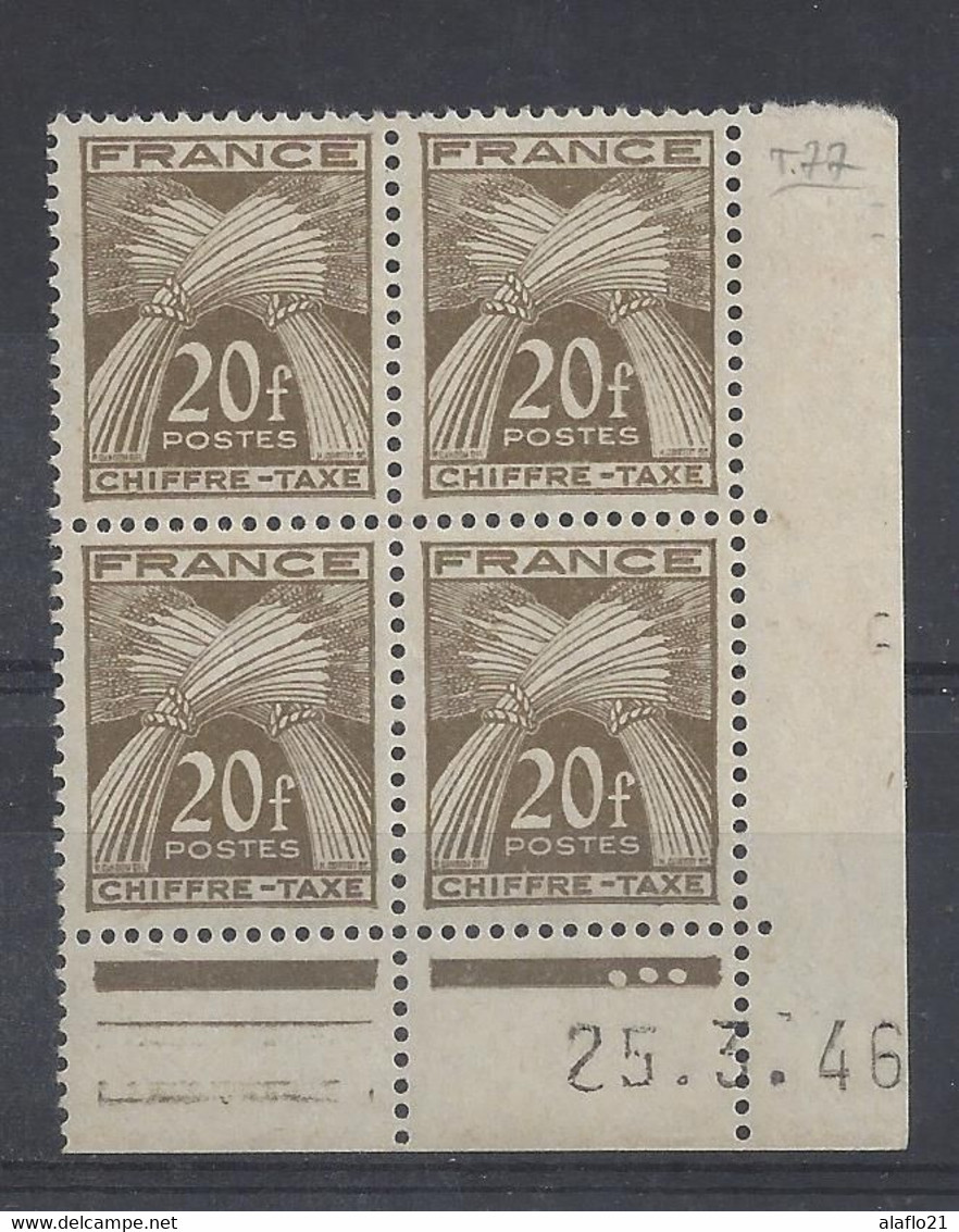 TAXE N° 77 - BLOC De 4 COIN DATE - NEUF SANS CHARNIERE - 25/3/46 - Segnatasse