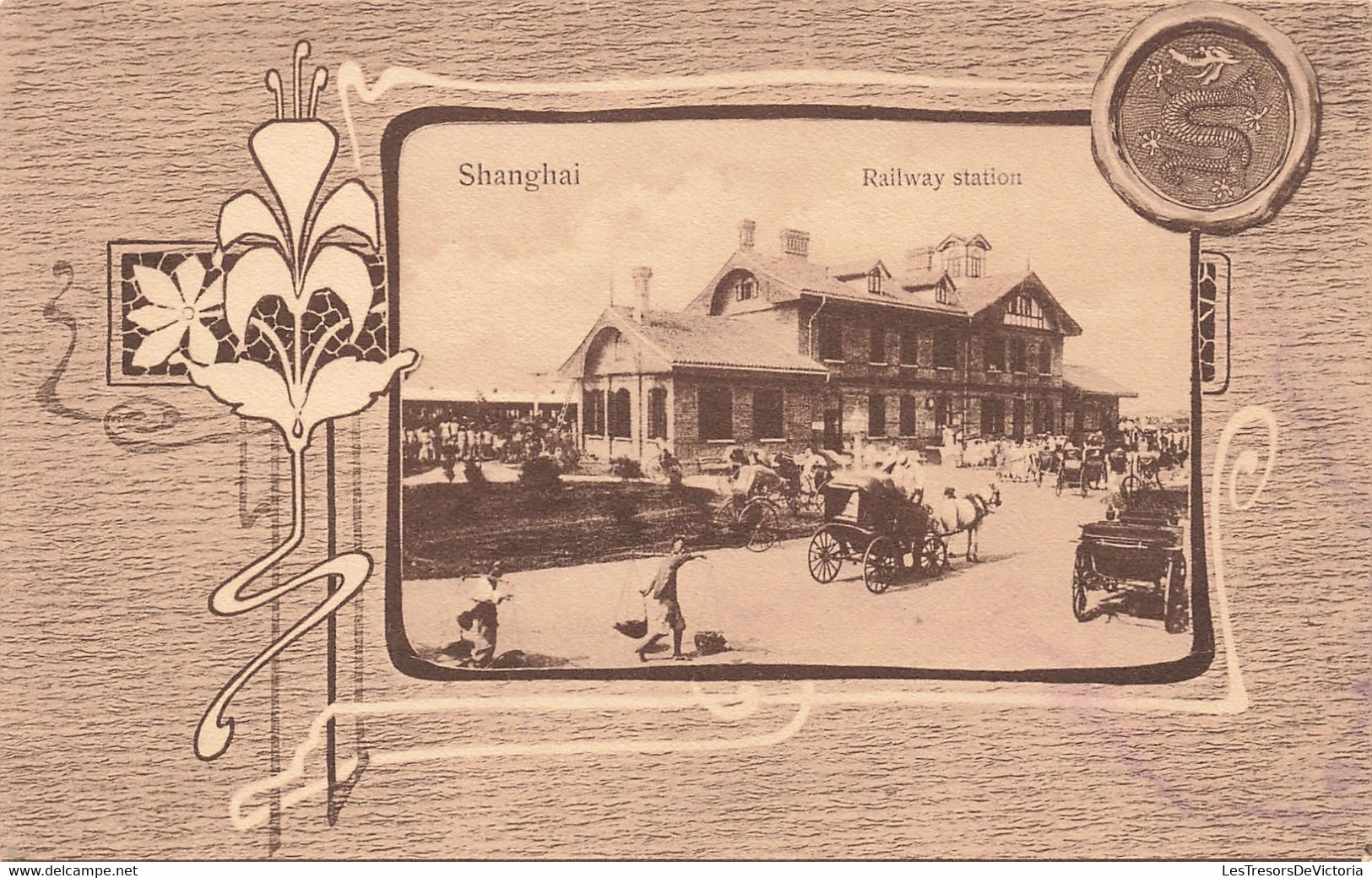 CPA - Chine - Shanghaï - Gare - Edit. Kingshill N°127 - Décor Floral - Calèche - Cheval - Train - Railway Station - Chine