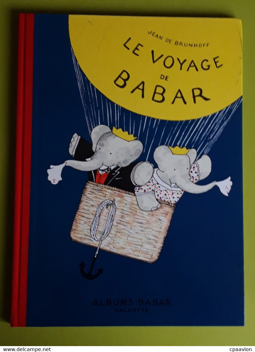 LE VOYAGE DE BABAR - Hachette