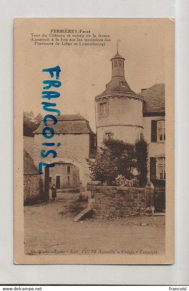 Belgique. Ferrières. Ferot . Tour Du Château Et Entrée De La Ferme. Photo Luma - Ferrieres