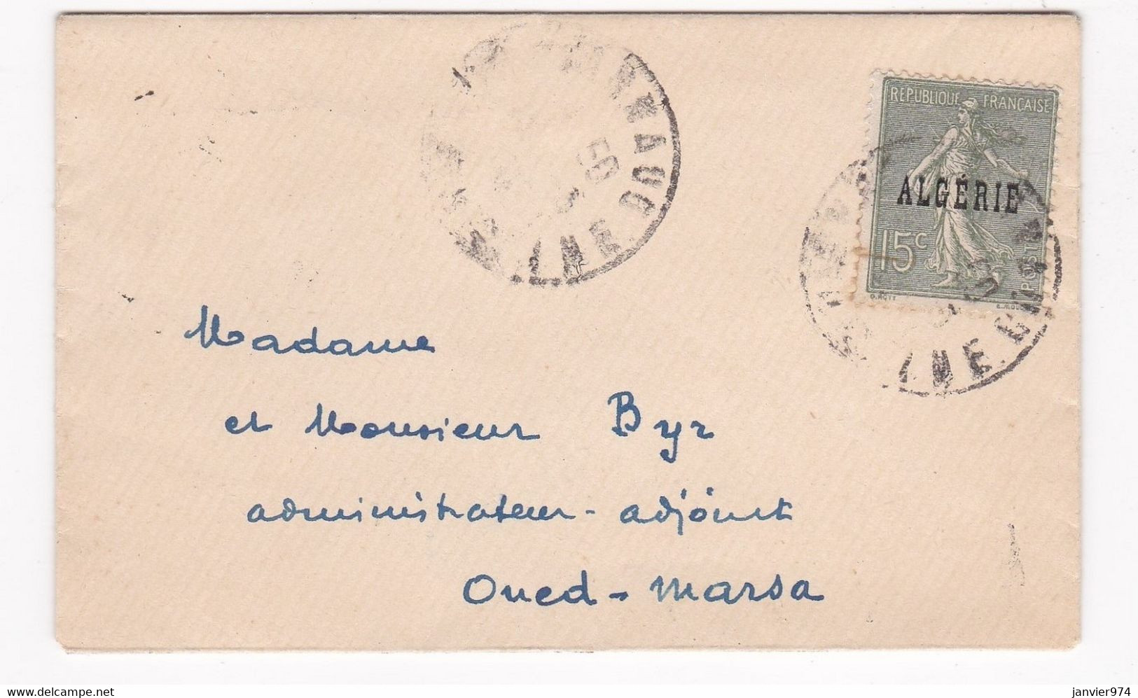 Oued Marsa , Pour Mr Byr , 3 Cachets Bougie Et Oued Marsa 1925 - Covers & Documents