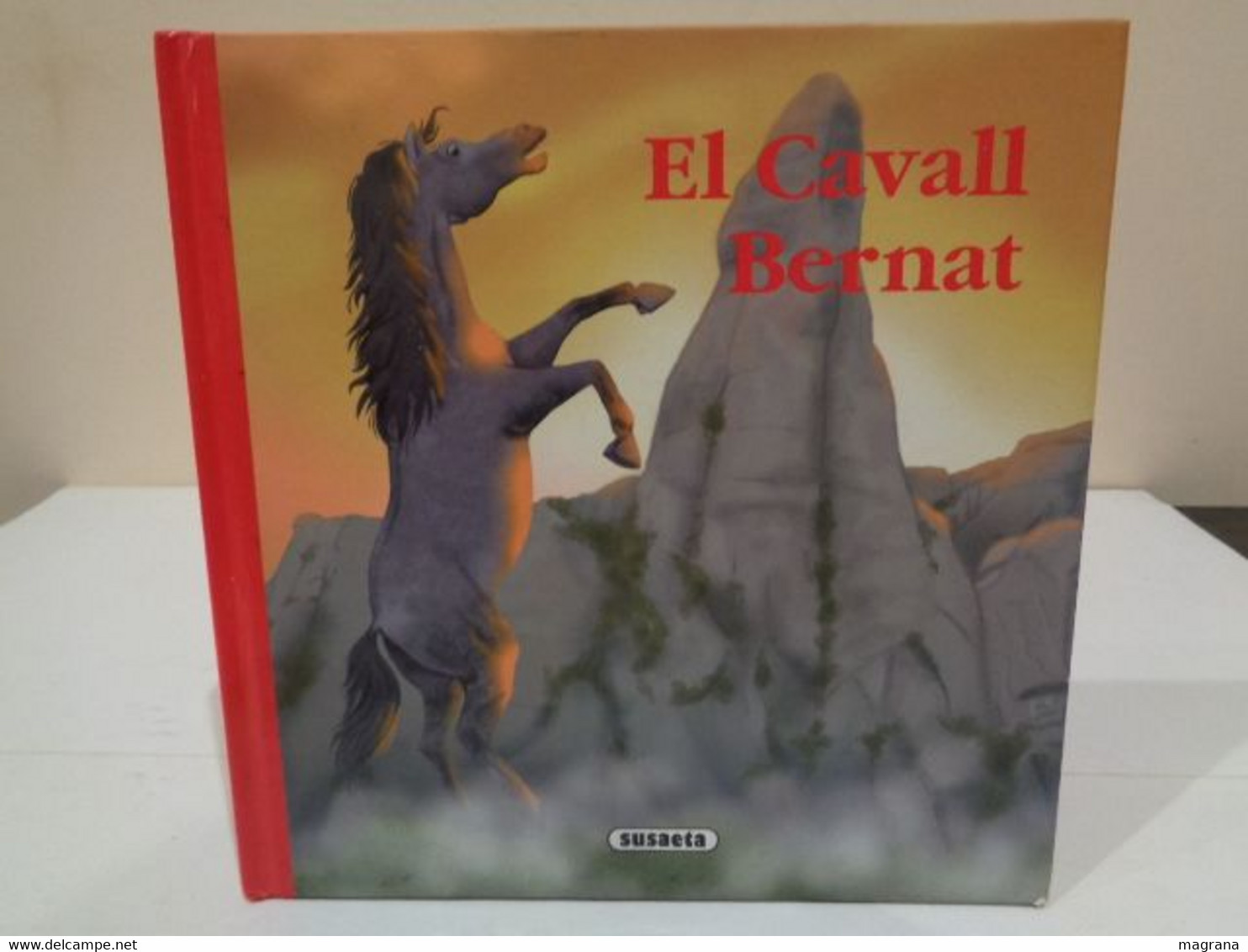 El Cavall Bernat. Versió De Mónica Abad. Il·lustracions De Carmen Marcos. Rondallari Català. Susaeta Edicions. 2013. - Junior