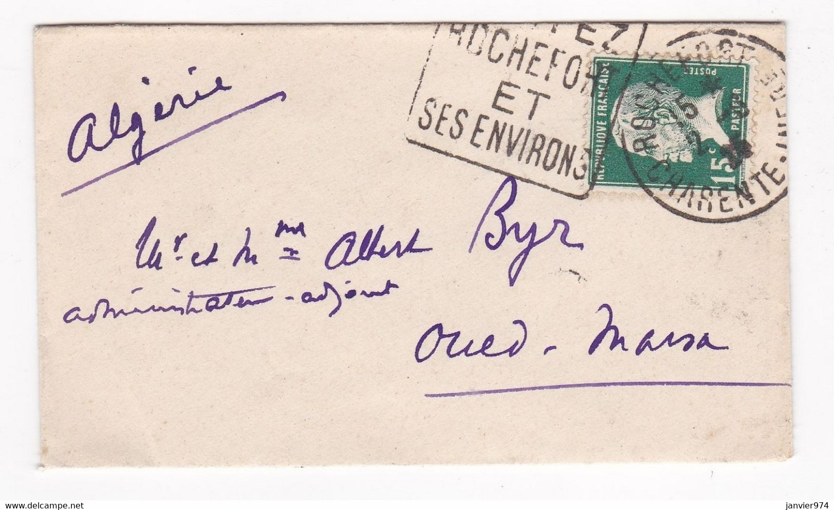 Rochefort Charente Maritimes Pour Mr Byr à Oued Marsa, 1 Cachet , Rochefort Charente 1925 - Storia Postale