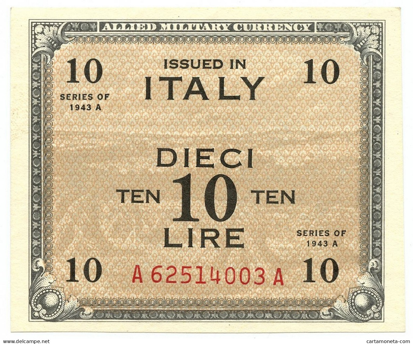 10 LIRE OCCUPAZIONE AMERICANA IN ITALIA BILINGUE FLC A-A 1943 A SUP+ - Occupation Alliés Seconde Guerre Mondiale