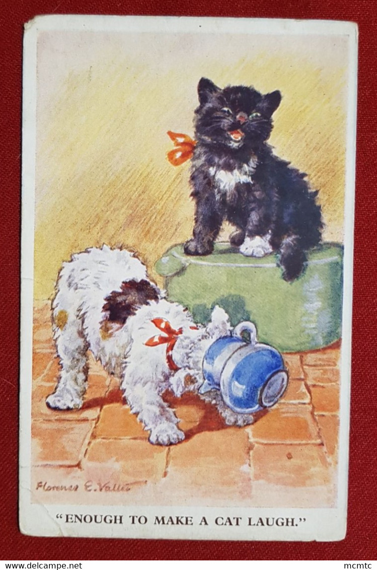 CPA  - Illustrateur Florence E. Valter  -    Chat , Chien -" Enough To Make A Cat Laugh " - Valter, Fl. E.