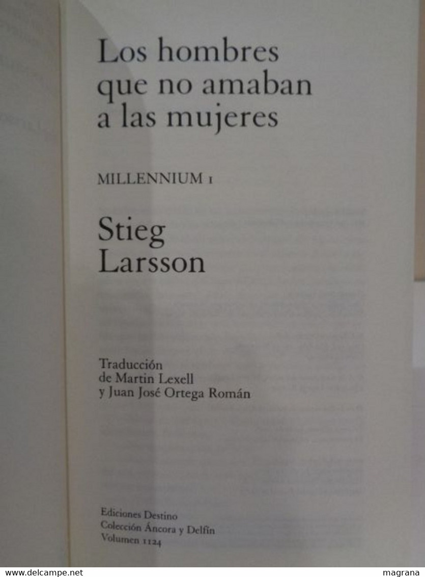 Los Hombres Que No Amaban A Las Mujeres. Stieg Larsson. Editorial Destino. Millennium 1. 2009. 667 Páginas - Klassieke