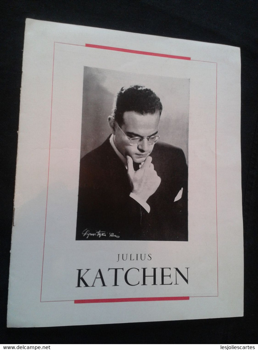 JULIUS KATCHEN PIANISTE KLAVIER PIANIST PIANO RECITAL PARIS CONCERT PROGRAMME PROGRAM - Programme